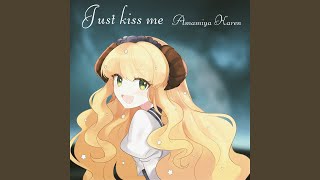 Video thumbnail of "Karen Amamiya - Just kiss me"