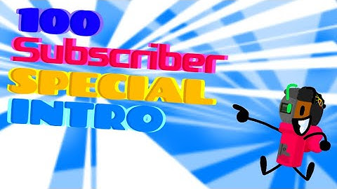 100 subscriber special intro