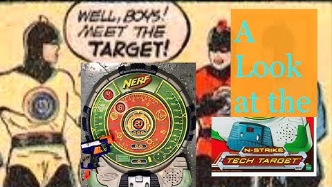 A Look at the N-Strike Tech Target (from 2003)
