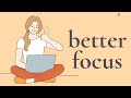 Boost Your focus and concentration