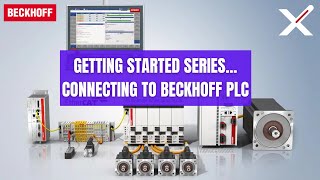 How to Connect to a Beckhoff PLC: Beginner‑Friendly TwinCAT 3 Guide