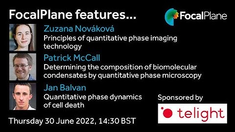 Webinar: Quantitative Phase Imaging technology with FocalPlane