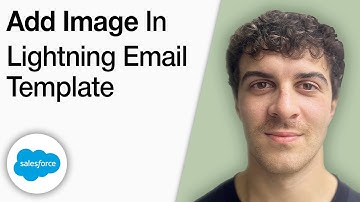Add Image in Lightning Email Template [2025 Full Guide]