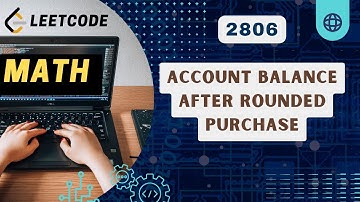 Account Balance After Rounded Purchase | Leetcode 2806 | Math | C++