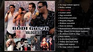 Bódi Guszti - Válogatás (teljes album)