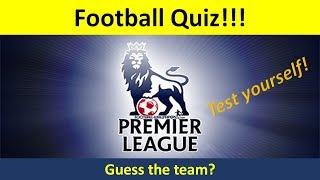Impossible football quiz, guess the team from the Premier League 2018/19 season screenshot 2