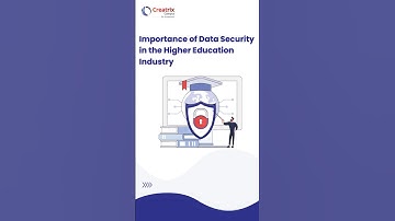 Importance of Data Security in the Higher Education || Creatrix Campus