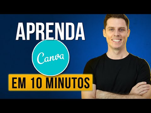 Como Usar o Canva? Tutorial da Ferramenta Canva Grátis em 10 Minutos!