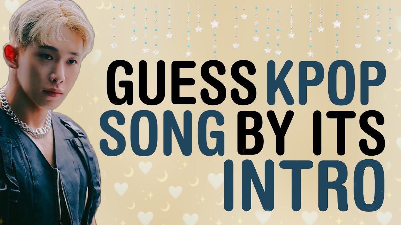 KPOP GAMES | GUESS KPOP SONG BY ITS INTRO
