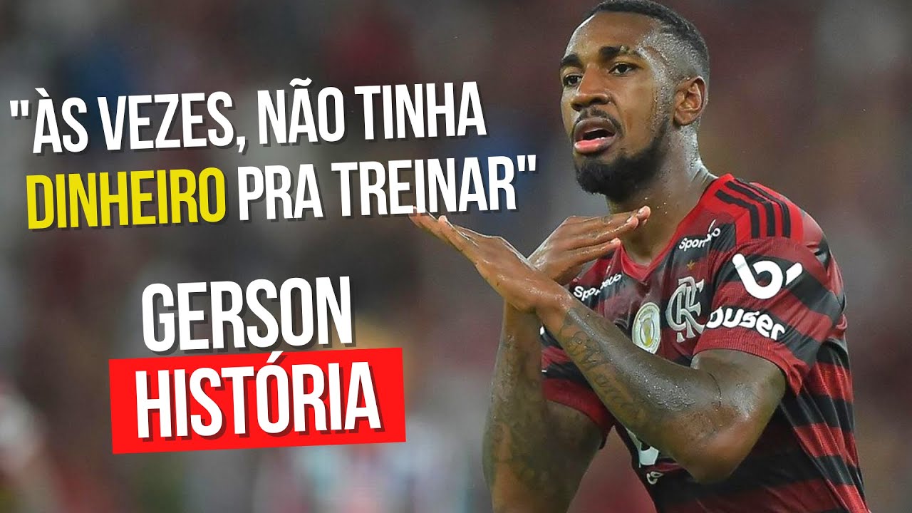 CONHEÇA A HISTÓRIA DE GERSON DO FLAMENGO