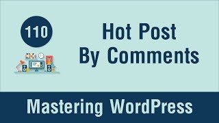 Mastering WordPress in Arabic #110 - Widget - Create Hot Post By Comments