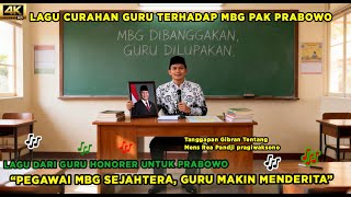 Download Lagu LAGU CURAHAN GURU‼️ PEGAWAI MBG SEJAHTERA, GURU MAKIN MENDERITA🎵 Pop melayu MP3
