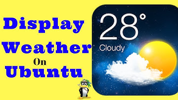 Display Simple Weather Indicator on ubuntu 17.04,16.04,15.04,14.04,12.04