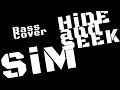 [tab譜付き]SiM/HiDE and SEEK  BassCover