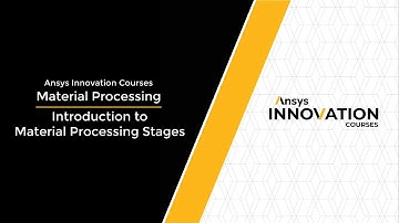 Intro to Material Processing — Course Overview