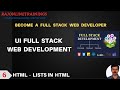 Day 6 | UI Full Stack | Full Stack Web Development | HTML Lists