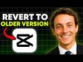 How to EASILY Get Old CapCut PC Version Back (No Re-downloading!)