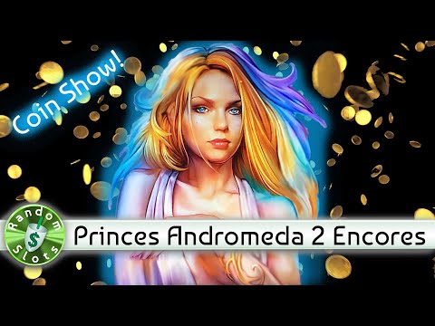 Princess Andromeda slot machine, 2 Encore Bonuses & Coin Show