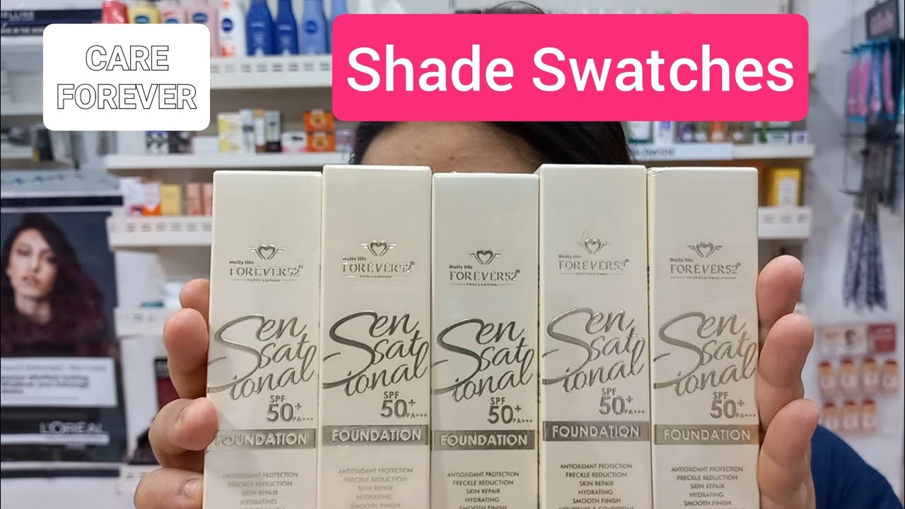 Forever52 Sensational Foundation Shade Swatches