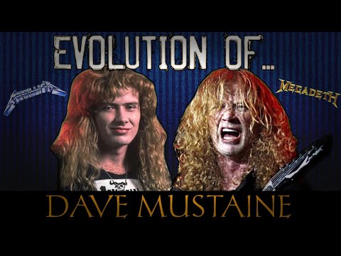 DAVE MUSTAINE EVOLUTION
