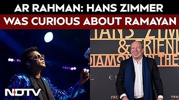 AR Rahman Interview | AR Rahman Says His Ramayana Co-Composer Hans Zimmer Was Curious About Ramayan