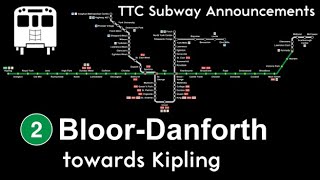 Ttc Subway Announcements Line 2 Bloor-Danforth Kennedy To Kipling 2007-Present