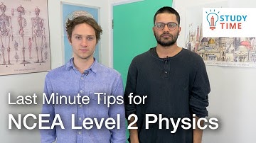 NCEA Level 2 Physics – Last Minute Exam Tips | StudyTime NZ