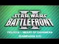 Star Wars Battlefront 2 2005 - Campaign #3 Felucia - Heart Of Darkness