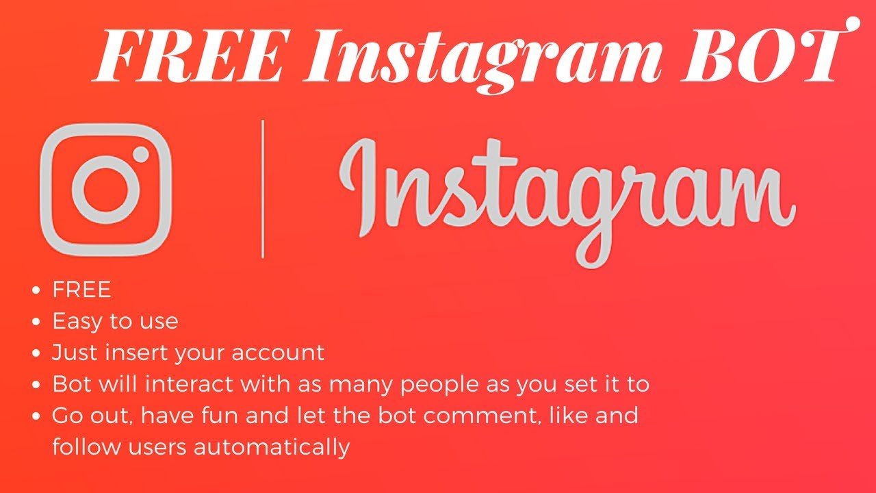 free instagram bot 2018 increase followers likes and comments source code in comments - instagram followers source code