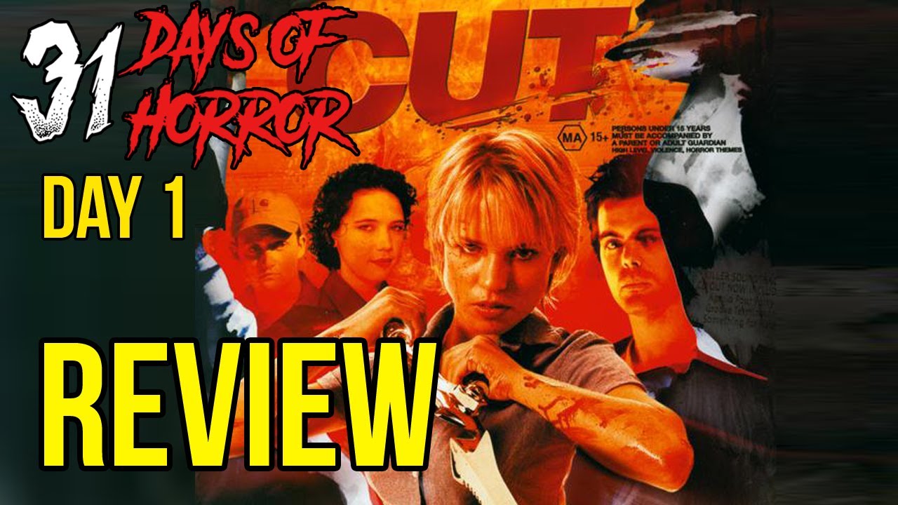 Cut 2000 movie review 31 Days Of Horror Day 1