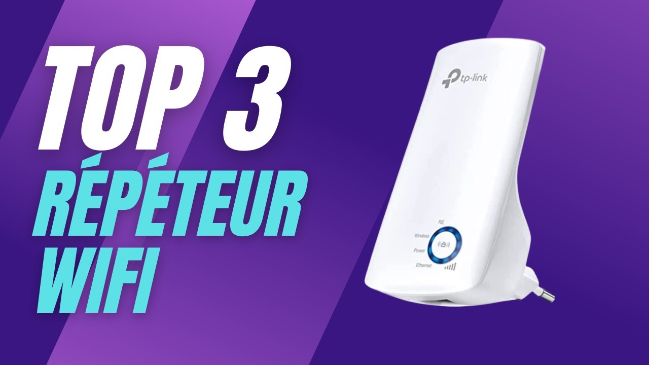 Top 3 Meilleur Répéteur Wifi 2023  Comparatif et Guide d'Achat ✓ 