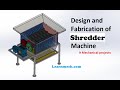 Shredder machine - Paper , Plastic , Metal, Agricultural waste Shredder | Mechanical Project