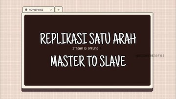 Replikasi Master To Slave (Satu Arah) MySQL Pada CMD