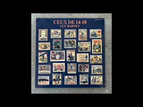 Παρακολούθηση "Ceux De 14-18" by Luc Barney, Chansons Française du Premier Guerre Mondiale, στο YouTube