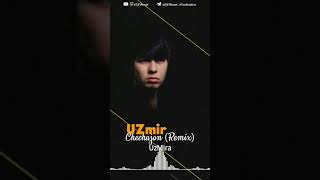 UZmir - Chechajon (Remix) #premyera #remix #uzmir #uzmirmira.