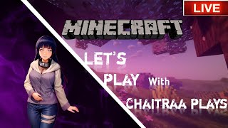 Minecraft : DAY-13|| MINECRAFT LIVE | GIRL GAMER | CHAITRAA IS LIVE