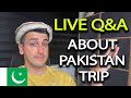 How Was Being TURKISH in PAKISTAN! (Question and Answer About Pak Trip)