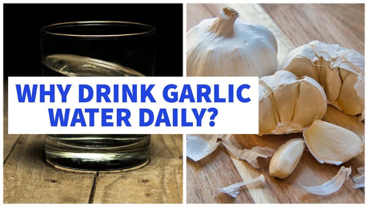 Benefits Of Garlic Water | How To Make Garlic Water