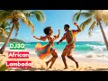 DJ3G – African Lambada (Tribal rhythms, Afro Groove, And Modern Club Energy) 🔥🔥🔥