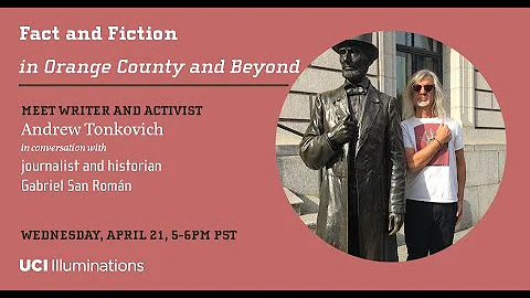 Andrew Tonkovich, Fact and Fiction in OC and Beyond