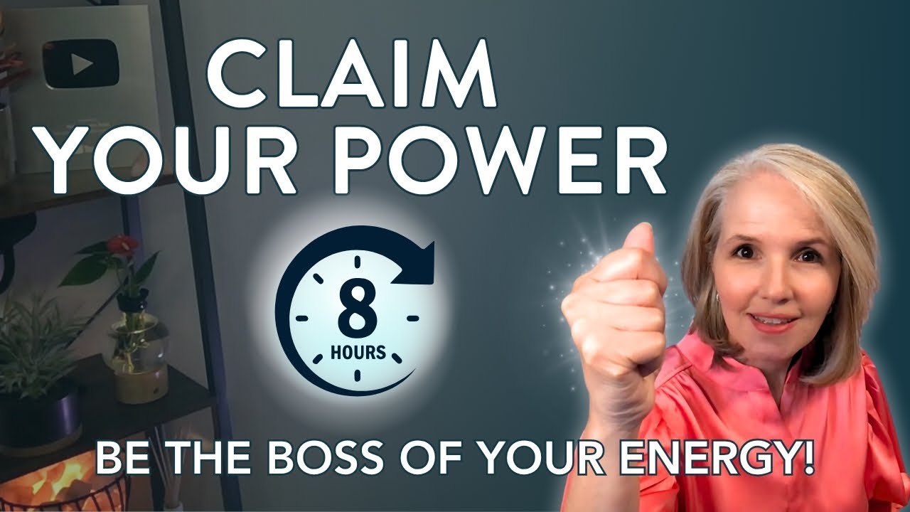 8 Hours! Claim Your Power | Energy Healing Session