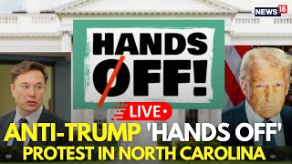 Anti Trump Protest LIVE: Hands Off Protest Rally Held Against Trump And Elon Musk | US News | N18G