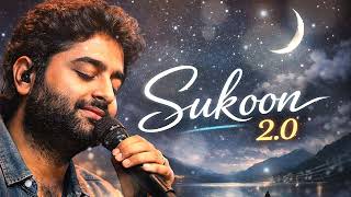 Sukoon 2 0  Arjit Singh  Salim Sulaiman  Shraddha Pandit  Anshuman Sharma  Hindi Song 2026   Bikash