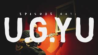ONLY SPEAK TRUTHS | Episode 001 : U.G. Yu/俞友楨
