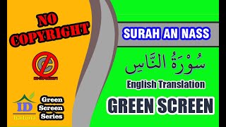 Green Screen for Murotal Surah An Nass and English Translation No Copyright Full HD Quality