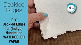 DIY DECKLED or torn EDGES for Watercolor Paper (pieces from a large sheet without losing the edge)