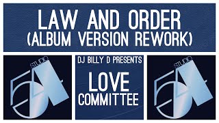 Love Committee - Law and Order (Album Version Rework)