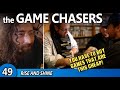 The Game Chasers Ep 49 - Rise and Shine