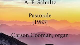 A. F. Schultz — Pastorale (1983) for organ