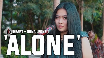 ALONE - DONA LEONE | Woww VIRAL Suara Menggelegar Lady Rocker Indonesia | SLOW ROCK